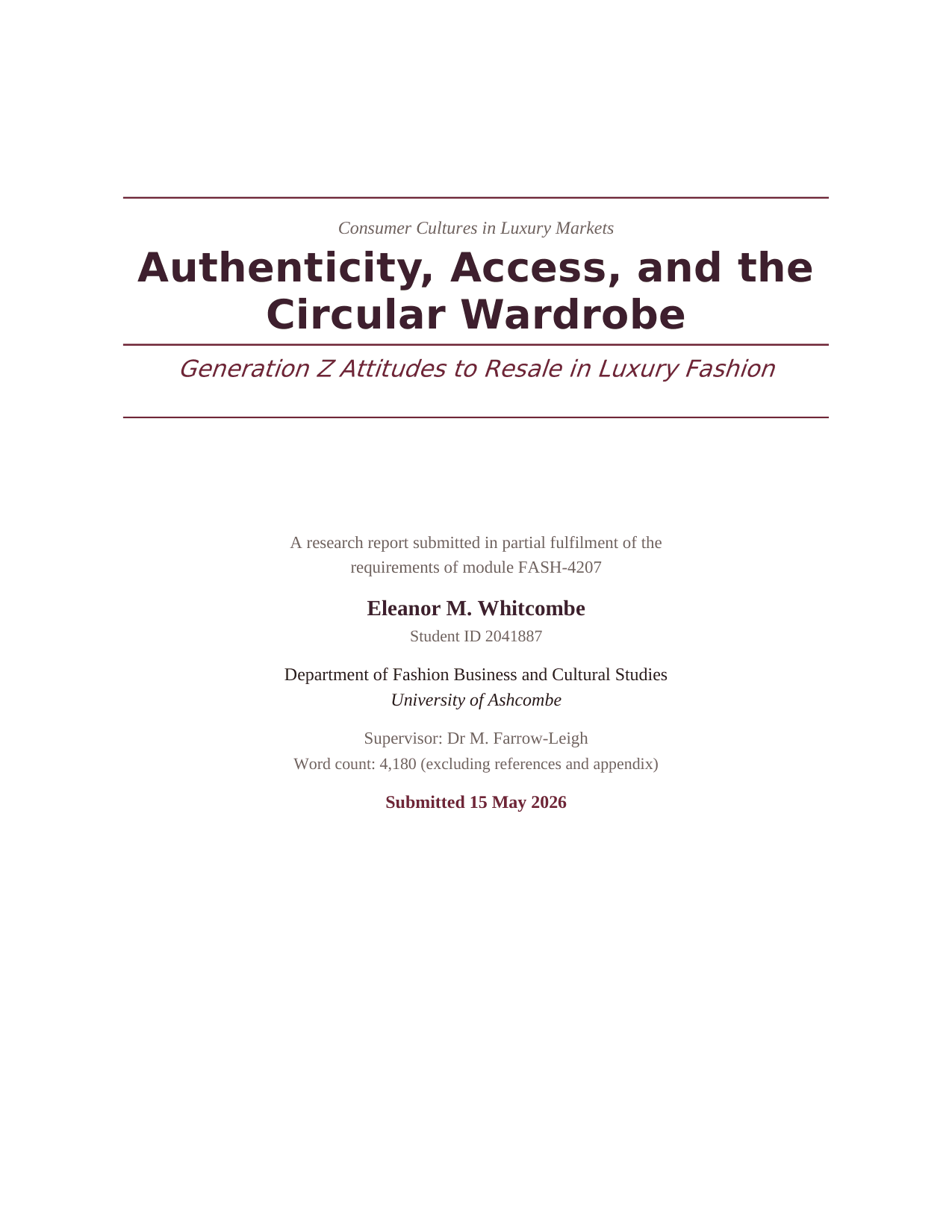 Page one of Authenticity, Access, and the Circular Wardrobe: Generation Z Attitudes to Resale in Luxury Fashion, a real Word the platform produced